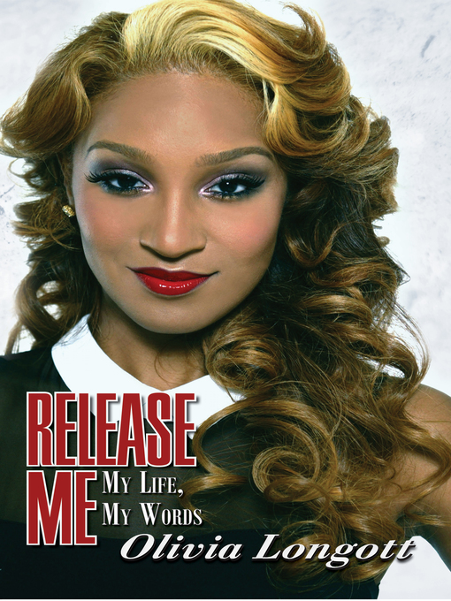 Title details for Release Me by Olivia Longott - Available
